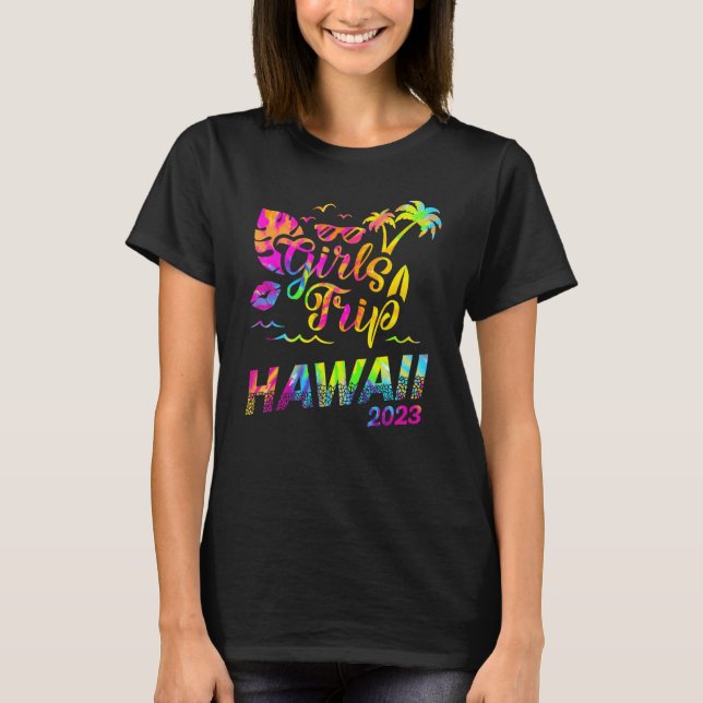Flickor Resa Hawaii 2023 Vacation Women Helg Birt T Shirt (Framsida)