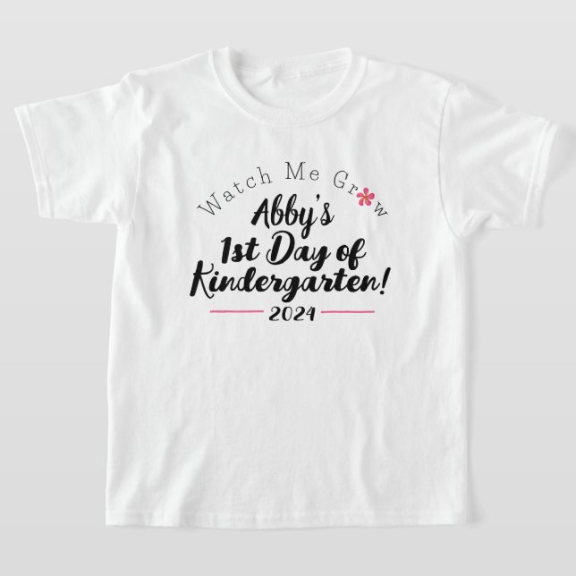 Flickor Se mig växa 1:a dagen i Kindergarten-skola T Shirt (Laydown)