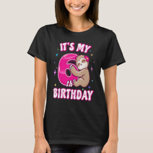 Flickor sjätte födelsedag Min 6e Bday Rosa Sloth P T Shirt