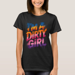 Flickor smutsig flicka lerduks lördag lerig drottn t shirt