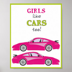 Flickor som bilar också! Bilillustration av rosa t Poster