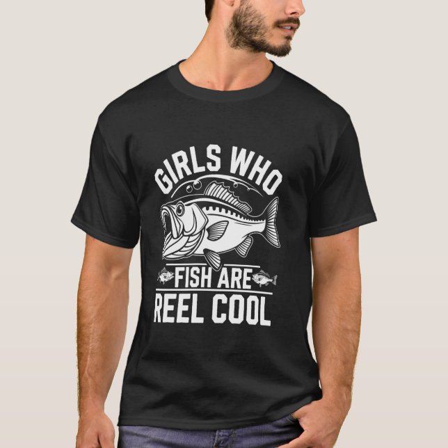 Flickor som fiskar är riktigt coola t shirt (Framsida)