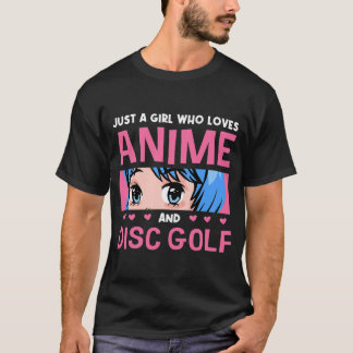 Flickor som Kärlek Anime och Disk Golf Anime Älska T Shirt
