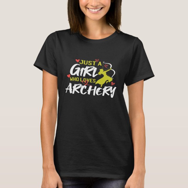 Flickor som Kärlek Archery T Shirt (Framsida)