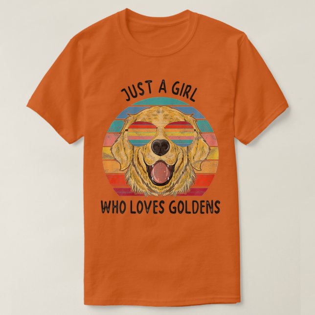 Flickor som Kärlek Golden Retrievers Hund Gifts -g T Shirt (Design framsida)