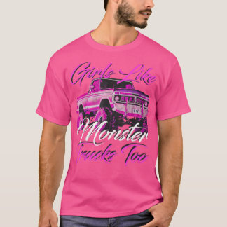 Flickor som Monster Lastbilar också T Shirt