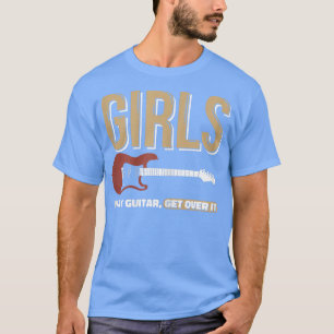 Flickor spelar Guitarfor en Guitar spelar en flick T Shirt