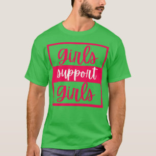 Flickor stöder flickor 5 t shirt