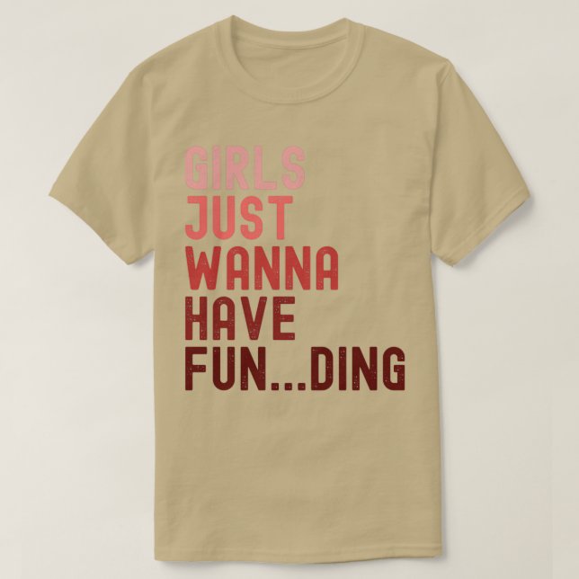 Flickor vill bara ha finansiering 2 t shirt (Design framsida)