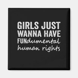 Flickor vill bara ha FUNdamental human höger Magnet