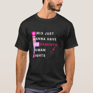 Flickor vill bara ha grundläggande Höger, feminism T Shirt