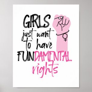 Flickor vill bara ha grundläggande Höger, feminist Poster