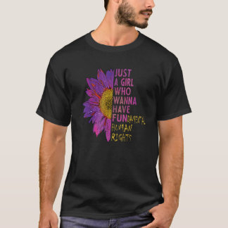 Flickor vill bara ha grundläggande Höger för vem T Shirt