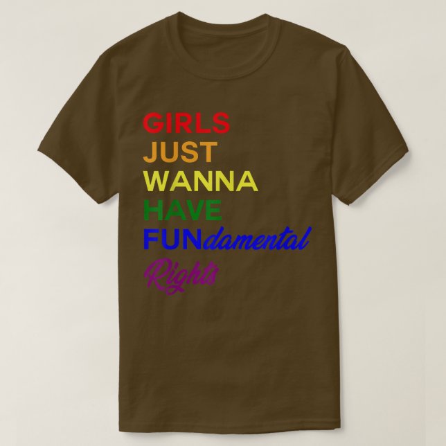 Flickor vill bara ha grundläggande Höger LGBT Femi T Shirt (Design framsida)