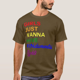Flickor vill bara ha grundläggande Höger LGBT Femi T Shirt