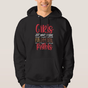 Flickor vill bara ha grundläggande mänskliga Höger Hoodie