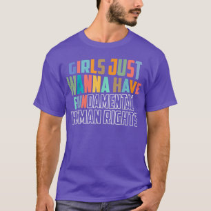 Flickor vill bara ha grundläggande mänskliga Höger T Shirt