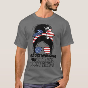 Flickor vill bara ha grundläggande mänskliga Höger T Shirt