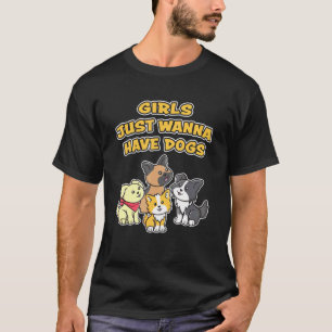 Flickor vill bara ha Hundar Cute Puppy Hundar 4-ra T Shirt