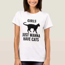 Flickor vill bara ha katter t shirt