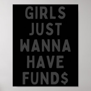 Flickor vill bara ha pengar. poster