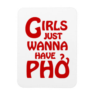 Flickor vill bara ha Phở Magnet