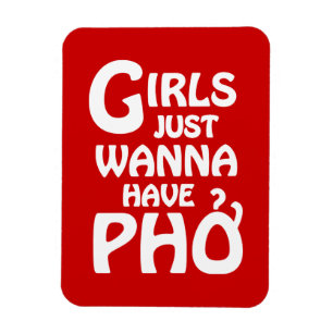 Flickor vill bara ha Phở Magnet