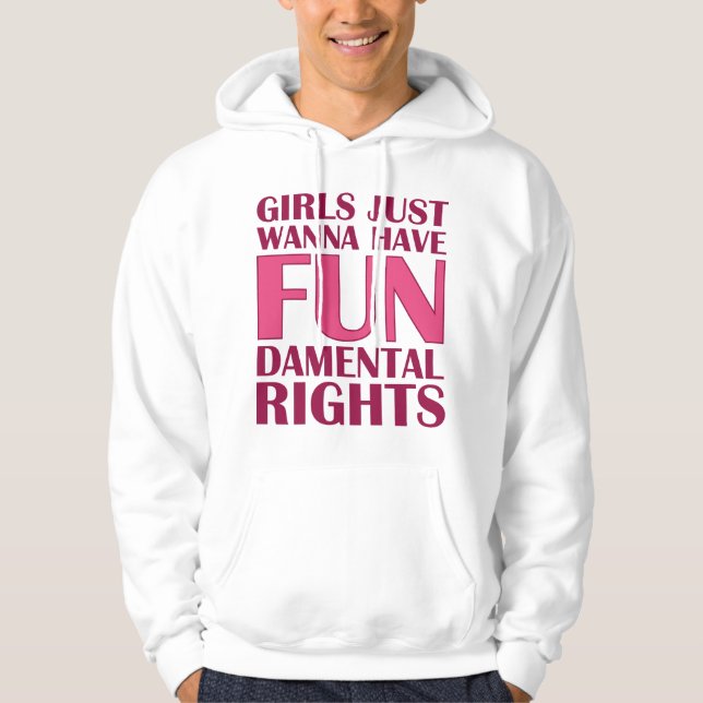 Flickor vill bara ha Roligt Hoodie (Framsida)