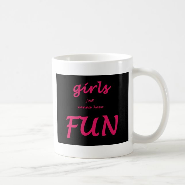 Flickor vill bara ha roligt kaffemugg (Höger)
