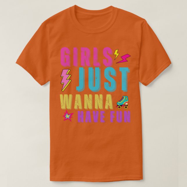 Flickor vill bara ha Roligt T Shirt (Design framsida)