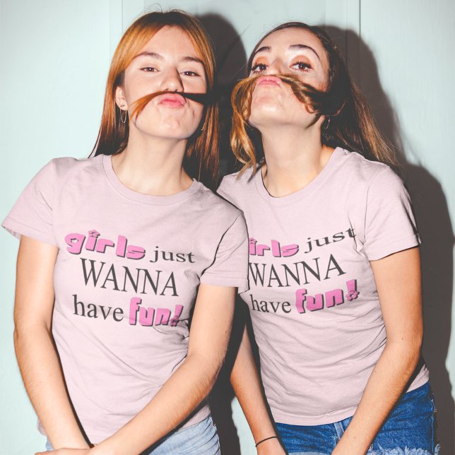 Flickor vill bara ha Roligt T Shirt (Skapare uppladdad)