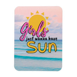 Flickor vill bara ha Sol Beach Magnet
