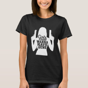 Flickor vill bara ha vapen Female T Shirt