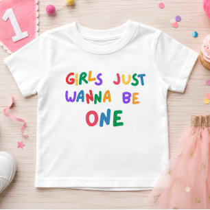 Flickor Vill Vara En Färgglad 1-årsdag T Shirt