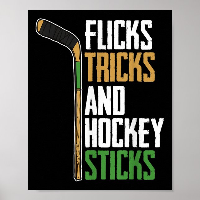 Flicks Tricks And Hockey Sticks - Landhockey Poster (Framsidan)
