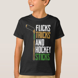 Flicks Tricks And Hockey Sticks - Landhockey T Shirt
