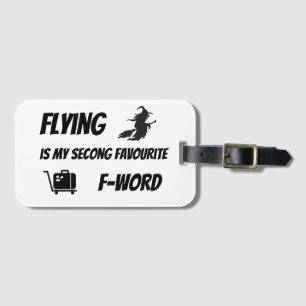 Flies är min andra favorit F-ord Bagagebricka