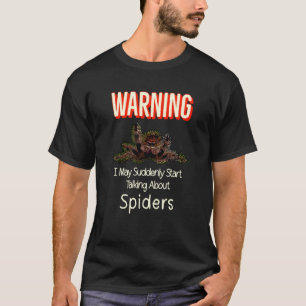 Flies Jumping Spider Warning Spooder Mamma Spooder T Shirt