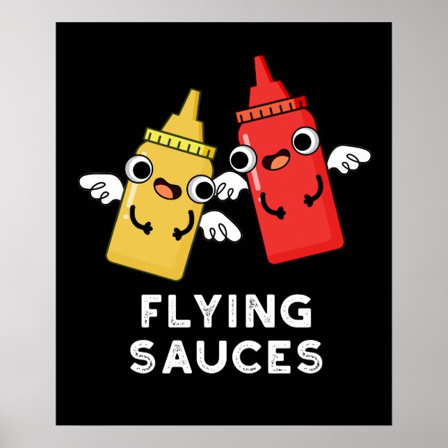 Flies Sauces Funny Food Pun Mörk BG Poster (Framsidan)