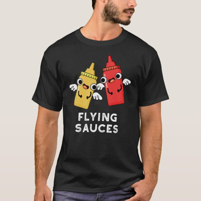 Flies Sauces Funny Food Pun Mörk BG T Shirt (Framsida)
