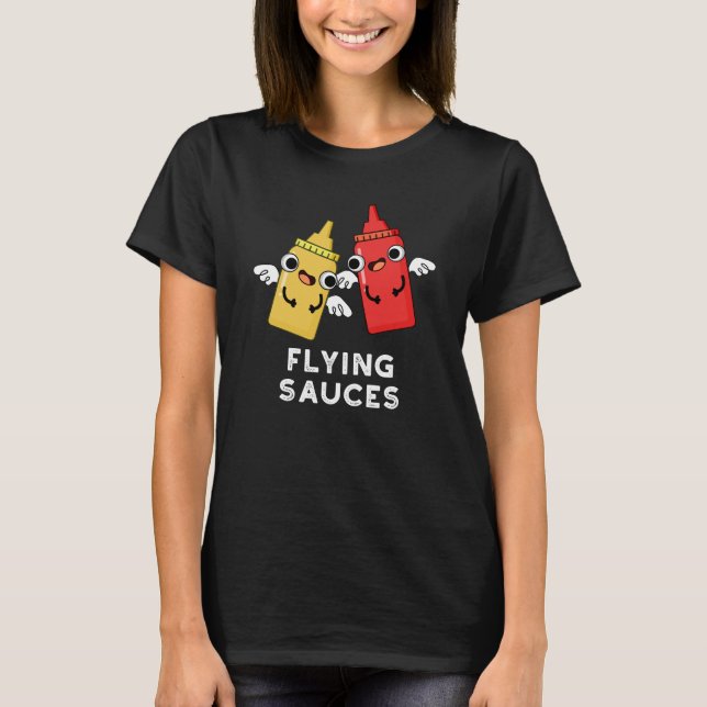 Flies Sauces Funny Food Pun Mörk BG T Shirt (Framsida)