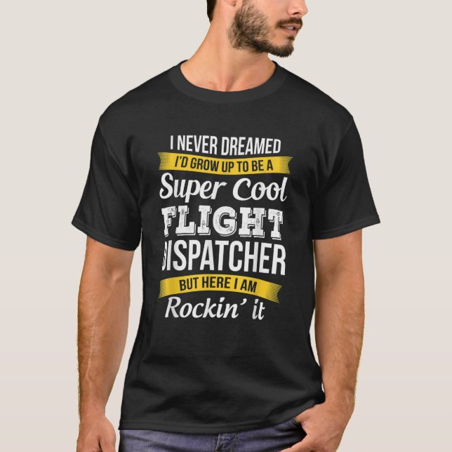 Flight Dispatcher Funny Gift T Shirt (Framsida)