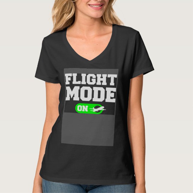 Flight Mode On Aviation Aviator Pilot T Shirt (Framsida)