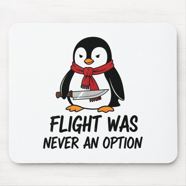 Flight Was Never An Option Sarcastic Witty Penguin Musmatta (Framsidan)