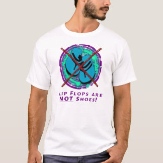 Flinflip flops är inte skor! tee shirt