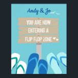 Flinflip flops Zon Aqua-bröllopsmottagningsskylt Poster<br><div class="desc">Nu matar du in en spegelvänd zon poster</div>