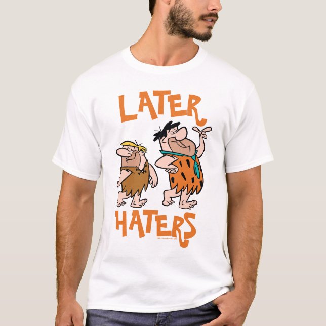 Flintstones | Fred & Barney - Senare Haters T Shirt (Framsida)
