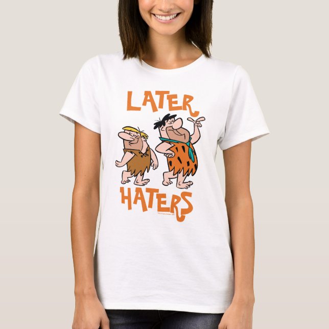 Flintstones | Fred & Barney - Senare Haters T Shirt (Framsida)