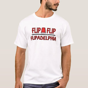 Flip Flip, Flipadelphia! T-shirt