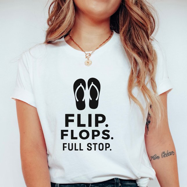 Flip Flops Punkt; Djärvt Sommar Statement T Shirt (Skapare uppladdad)